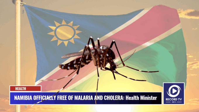 Namibia Officially Free of Malaria and Cholera: Health Minister