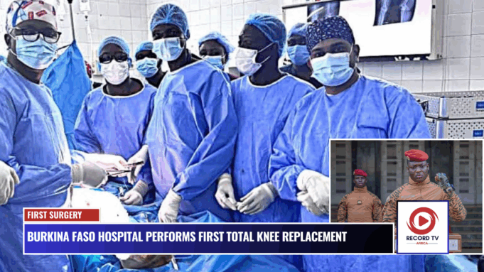 Burkina Faso Hospital Performs First Total Knee Replacement for Osteoarthritis Patient