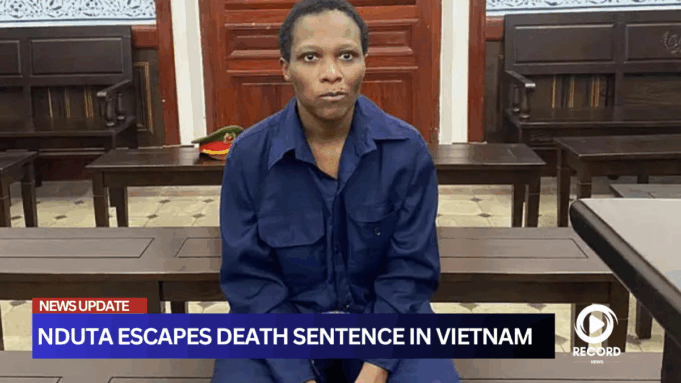 Margaret Nduta escapes death sentence in Vietnam
