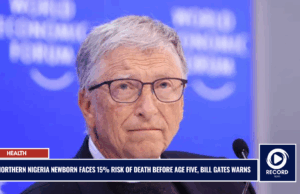 Northern Nigeria Newborn Faces 15% Risk of Death Before Age Five, Bill Gates Warns