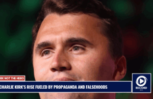 Charlie Kirk’s Rise Fueled by Propaganda and Falsehoods